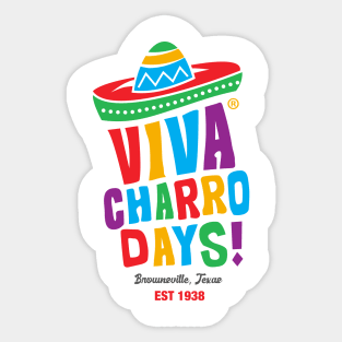 Viva Charro Days -  Established 1938 Sticker